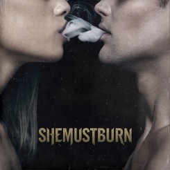 She Must Burn - She Must Burn (2016)