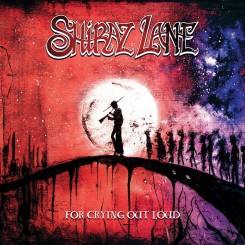 Shiraz Lane For Crying Out Loud 2016