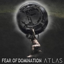 Fear Of Domination Atlas 2016
