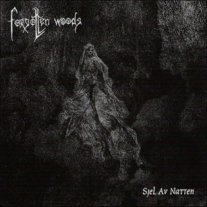 Forgotten Woods - Sjel Av Natten (kansi)