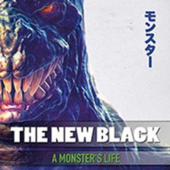 The New Black - Monster's Life