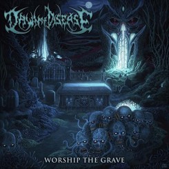Dawn Of Disease Worship The Grave 2016
