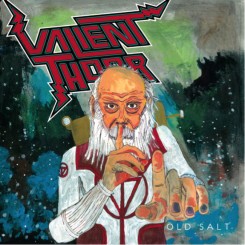 Valient Thorr - Old Salt (2016)
