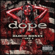 Dope Blood Money Part 1 2016