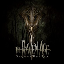 The Raven Age Darkness Will Rise 2016