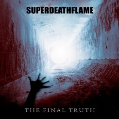 superdeathflame-the-final-truth